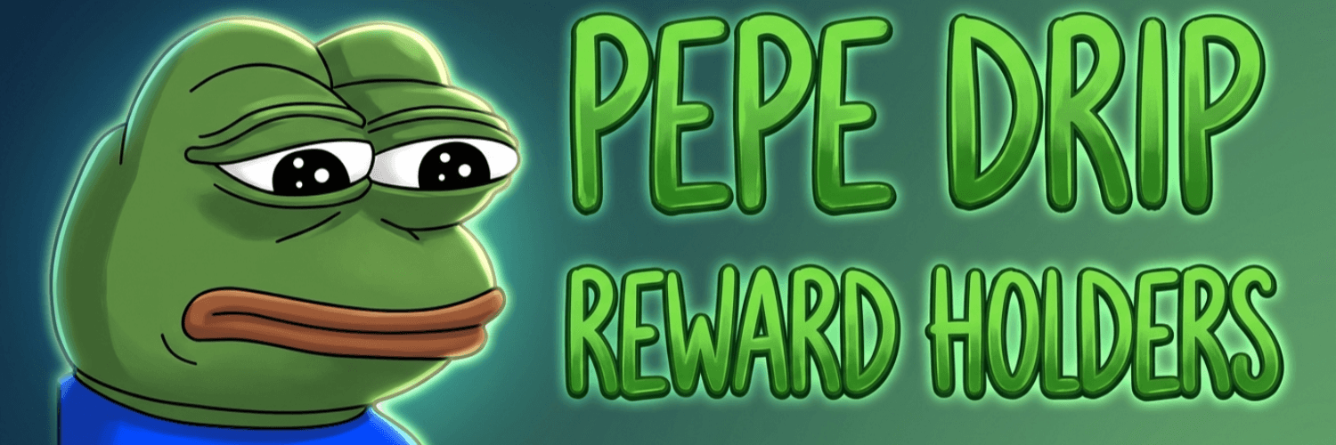 PepeDrip — Reward Holders